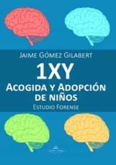 1xy acogida y adopcion de niños-jaime gomez gilabert-9788490119006