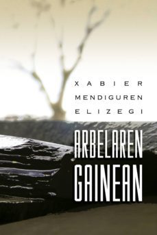 arbelaren gainean (ebook)-xabier mendiguren elizegi-9788490274606