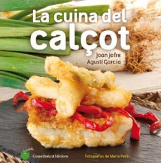 la cuina del calçot-joan jofre español-agusti garcia carrion-9788490343906