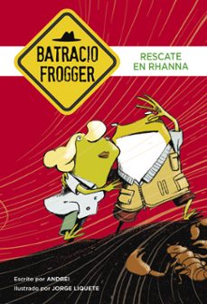 rescate en rhanna (un caso de batracio frogger 4)-9788490435106