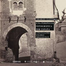 una peripecia fotografica por españa. a photographic scramble through spain-9788490446706