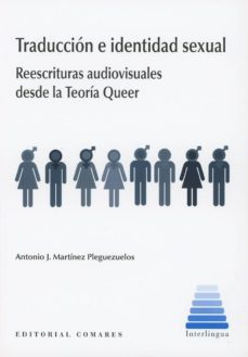 traduccion e identidad sexual-antonia j. martinez pleguezuelos-9788490457306