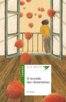 o recendo das clementinas-an alfaya-9788490460306