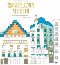 barcelona secreta: libro antiestres para colorear-agueda viñas cortes-9788490565506