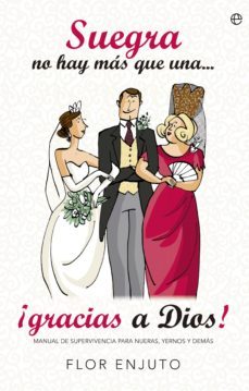 suegra no hay mas que una...¡gracias a dios! (ebook)-9788490603406