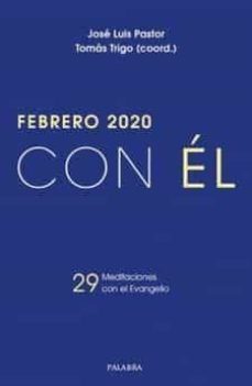 febrero 2020, 29 meditaciones con el evangelio-tomas trigo-jose luis pastor-9788490619506