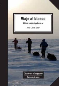 viaje al blanco-jordi canal-9788490642306