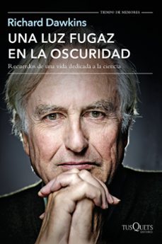 una luz fugaz en la oscuridad-richard dawkins-9788490662106