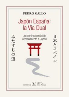japon españa la via dual-pedro gallo tenaguillo-9788490741306