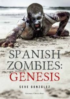 spanish zombies (ebook)-seve gonzalez-9788490766606