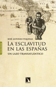 la esclavitud en las españas (ebook)-9788490977606