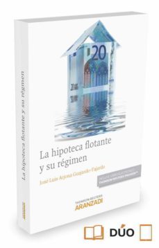 la hipoteca flotante y su regimen-9788490984406
