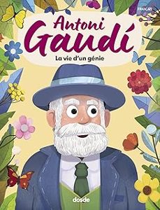 antoni gaudi. la vie dun genie-9788491034506