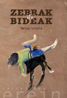 zebrak eta bideak-nerea loiola-9788491099406