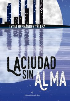 la ciudad sin alma (ebook)-lydia hernandez tellez-9788491262206