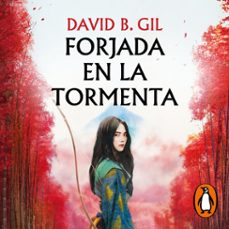 forjada en la tormenta (audiolibro)-david b. gil-9788491297406