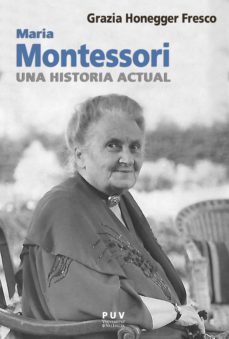 maria montessori, una historia actual (ebook)-9788491347606
