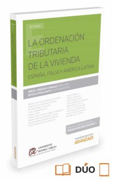 la ordenacion tributaria de la vivienda: españa, italia y america latina-9788491351306