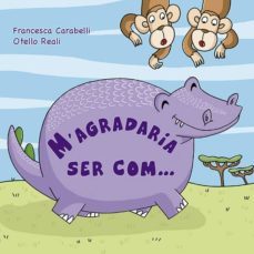 m´agradaria ser com-francesca carabelli-9788491452706