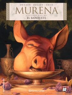 murena nº 10. el banquete-jean dufaux-9788491532606