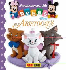 aristogats (mini diccionari en imatges)-9788491675006