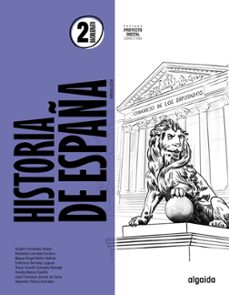 historia de españa 2º bachillerato proyecto algaida lomloe andalucia-9788491897606