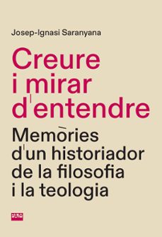 creure i mirar d entendre-josep-ignasi saranyana-9788491913306