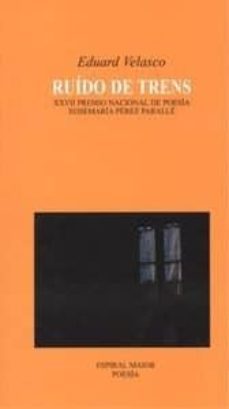 ruido de trens-eduard velasco-9788492646906