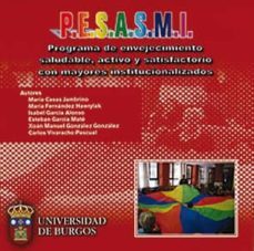 programa de envejecimiento saludable, activo y satisfactorio con mayores institucionalizados  (c.d.)-maria casas jambrino-9788492681006