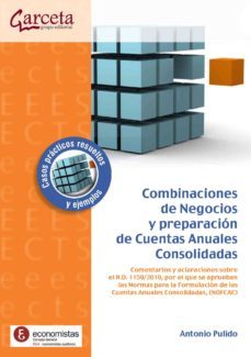 combinaciones de negocios y preparacion de las cuentas anuales co nsolidadas-antonio pulido-9788492812806