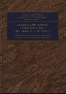 el urbanismo desde la perspectiva del registro de la propiedad-jose luis laso martinez-9788492884506