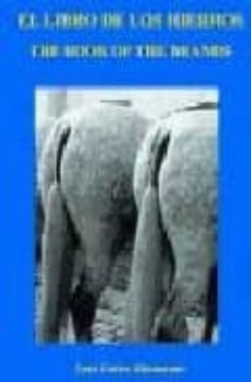 el libro de los hierros = the book of the brands (ed. bilingue es pañol-ingles) (2ª ed.)-juan carlos altamirano-9788493253806