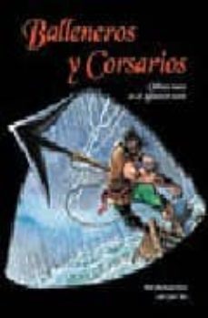 balleneros y corsarios (odisea vasca en el atlantico norte)-9788493398606
