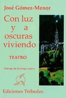 con luz y a oscuras viviendo-9788493756406