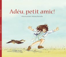 adeu petit amic!-ignasi roda-9788493933906