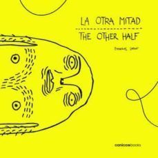 la otra mitad = the other half-emmanuel lafont-9788494213106