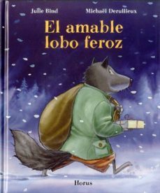 el amable lobo feroz-julie bind-9788494277306