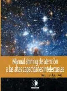 manual shining atencion altas capacidades intelectuales-eduardo infante rejano-9788494323706
