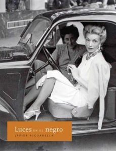 luces en el negro-javier aiguabella-9788494352706