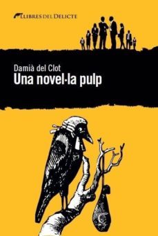 una novel·la pulp-damia del clot-9788494374906