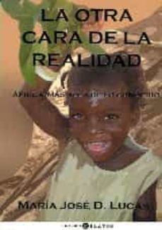 la otra cara de la realidad-maria jose d. lucas-9788494421006