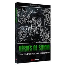heroes de silicio-carlos gracia garzon-9788494730306