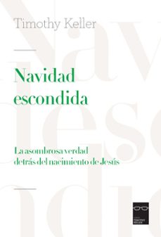 navidad escondida (ebook)-timothy keller-9788494790706