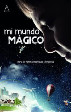 mi mundo mágico-maria de f rodrigues mendo?a-9788494899706