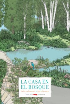 la casa en el bosque-laetitia bourget-9788494990106