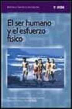 el ser humano y el esfuerzo fisico-9788495114006