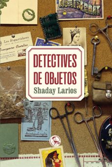 detectives de objetos-shaday larios-9788495291806