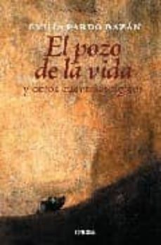 el pozo de la vida y otros cuentos tragicos-emilia pardo bazan-9788495427106