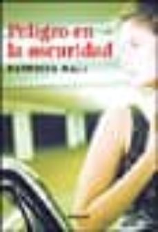 peligro en la oscuridad-9788495618306