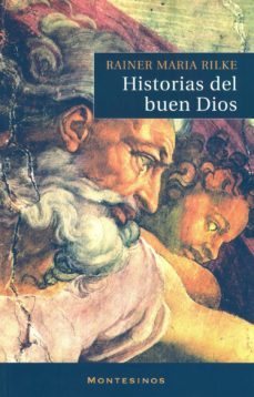 historias del buen dios-rainer maria rilke-9788495776006